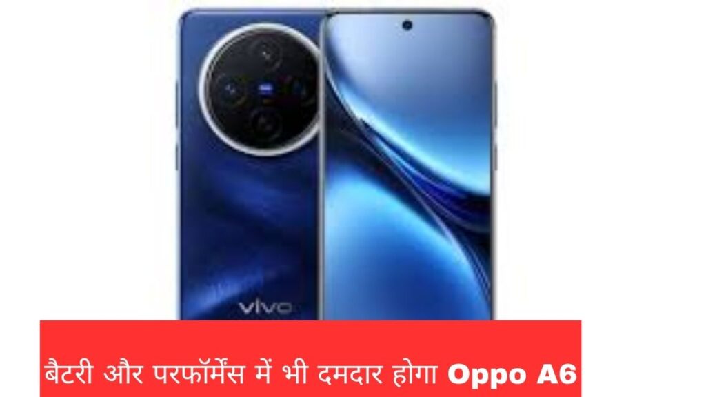 Oppo A6 Series