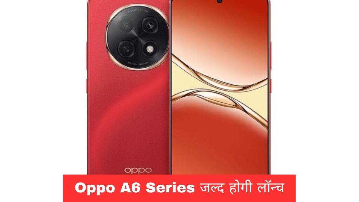 Oppo A6 Series